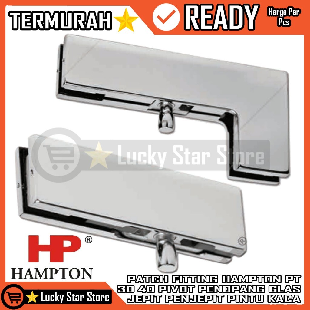 Hampton PT 30 40 Top Glass Door Patch Fitting Atas Pintu Kaca Frameless Tempered Corner Lock Glas Ba