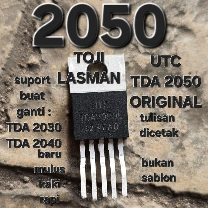 RM74... GLOSIR TDA 2050 UTC ASLI ORIGINAL ORI ORIGIN  TDA2050L TDA 2050L 2050 SUPORT BUAT GANTI TDA 