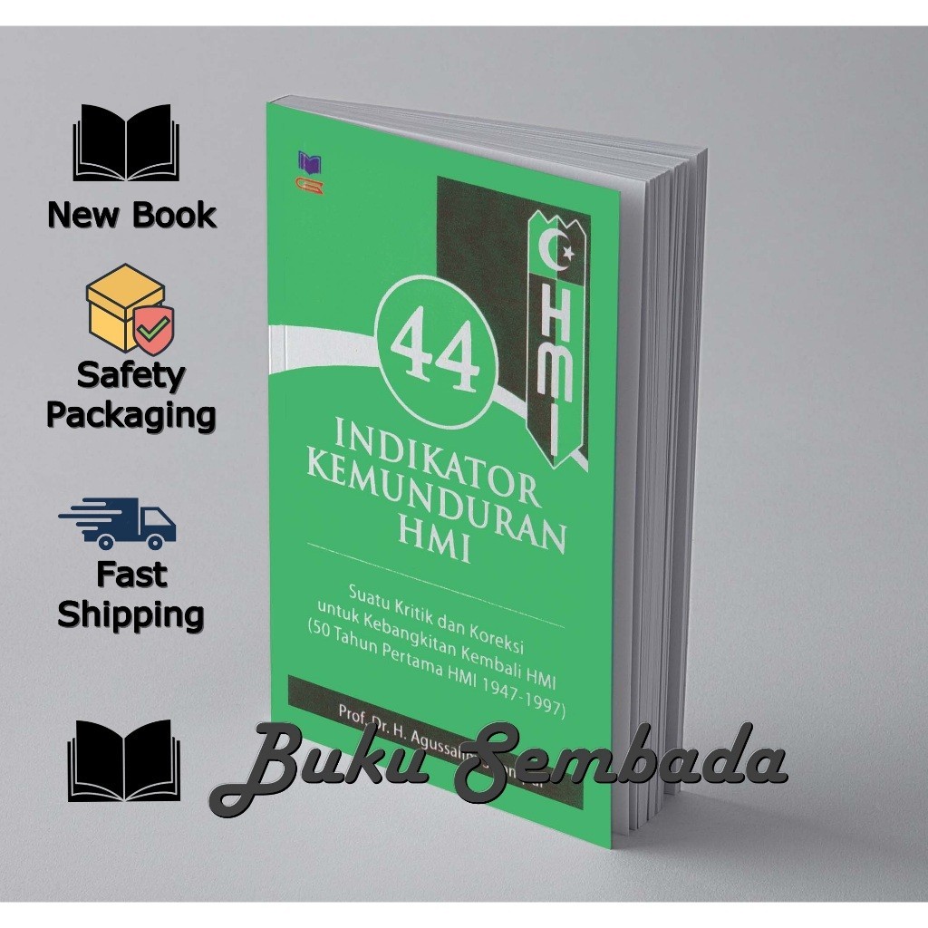 44 INDIKATOR KEMUNDURAN HMI - AGUSSALIM SITOMPUL