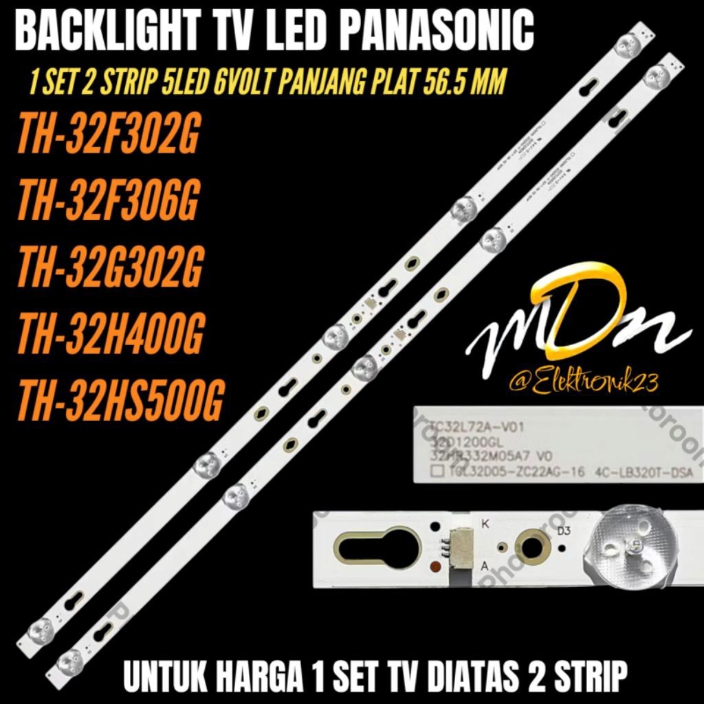 BACKLIGHT TV LED PANASONIC 32 INCH TH-32F302G- TH-30F206G- TH-32H400G- TH-32HS500G BACKLIGHT TV LED 