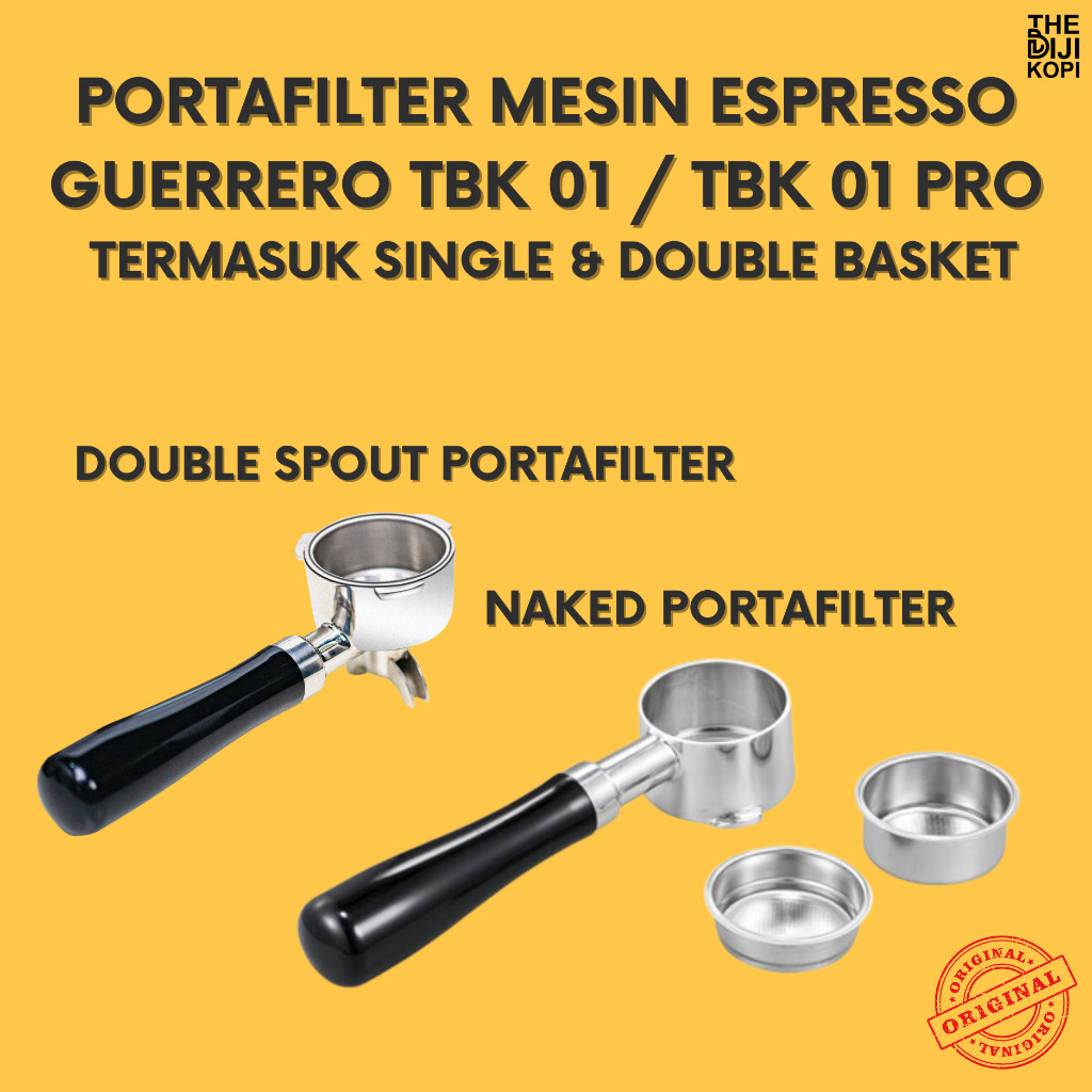 Guerrero Portafilter Mesin Kopi TBK 01 dan TBK01 Pro Termasuk Single & Double Basket