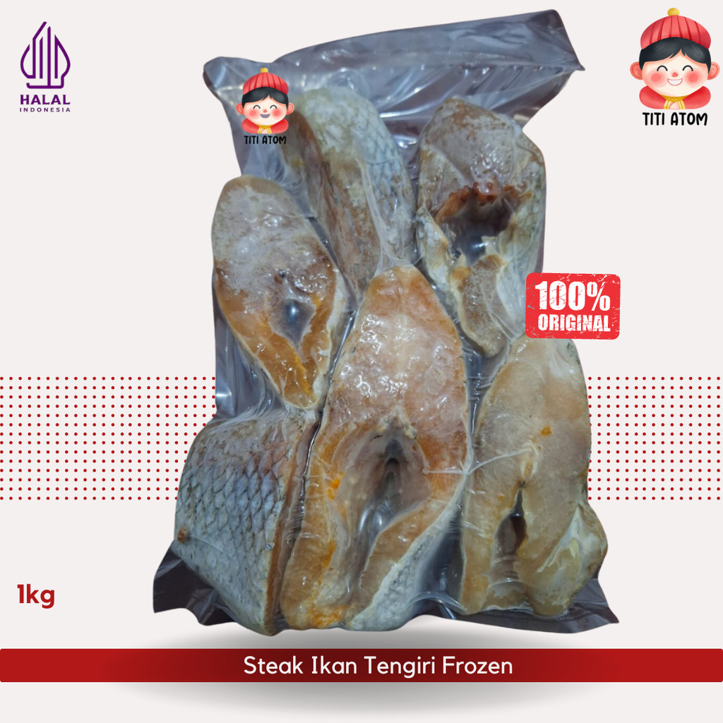 FROZEN FOOD STEAK DAGING IKAN TENGIRI BEKU FRESH 1KG
