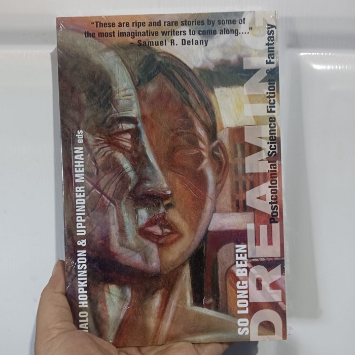 So Long Been Dreaming: Postcolonial Science Fiction & Fantasy-PB