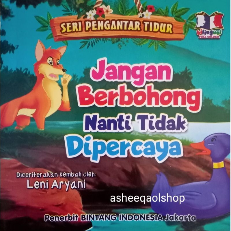 

Buku Dongeng Cerita Anak Jangan Berbohong Nanti Tidak Dipercaya