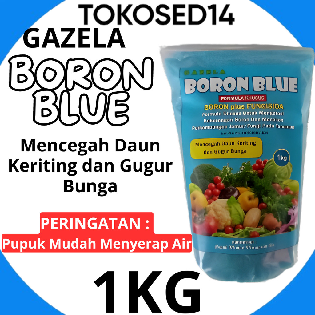 BORON BLUE 1 KG / FORMULA KHUSUS/ BORON plus FUNGISIDA/ untuk mencegah daun keriting dan gugur bunga