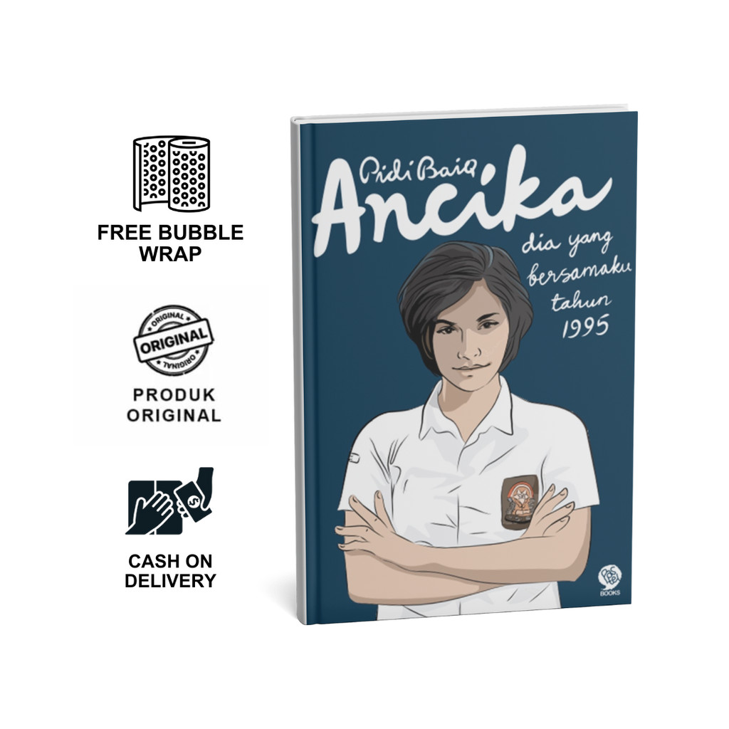 

Novel Fiksi Ancika oleh Pidi Baiq