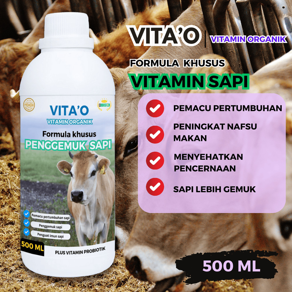 Vitamin organik penggemuk sapi 500 ml Vitamin pertumbuhan dan nafsu makan sapi