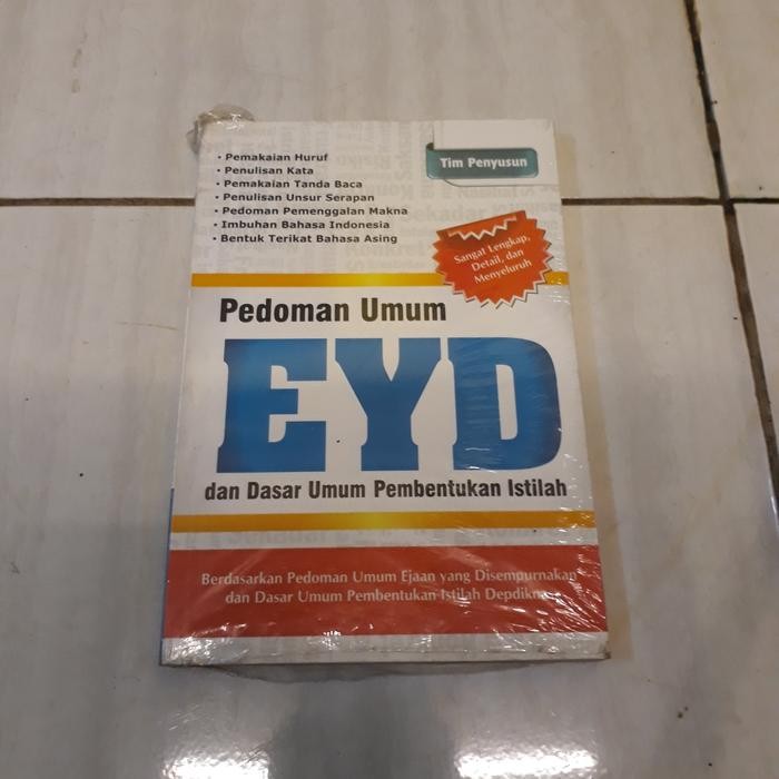 PEDOMAN UMUM EYD DAN DASAR UMUM PEMBENTUKAN ISTILAH - TIM PENYUSUN B2 GB 2