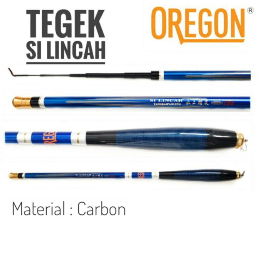 joran tegek oregon si lincah oregon silincah ukuran 180 , 210 , 240 270, 300 , 360, 450 silincah ( k