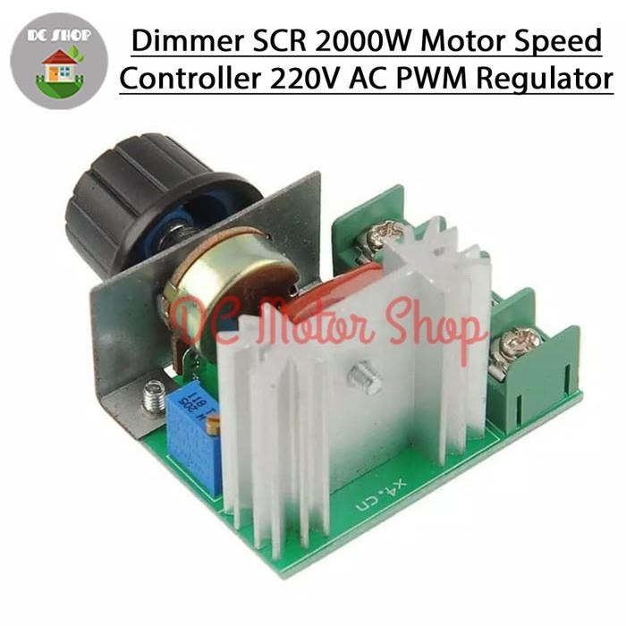 Dimmer SCR 2000W Motor Speed Controller 220V AC PWM Regulator - Dimmer SCR 2000W Motor Speed