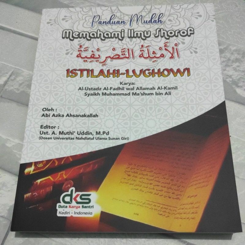 panduan Mudah memahami Ilmu Shorof penjelasan thasrif istilah & Lughowi terjemah kitab Shorof terjem