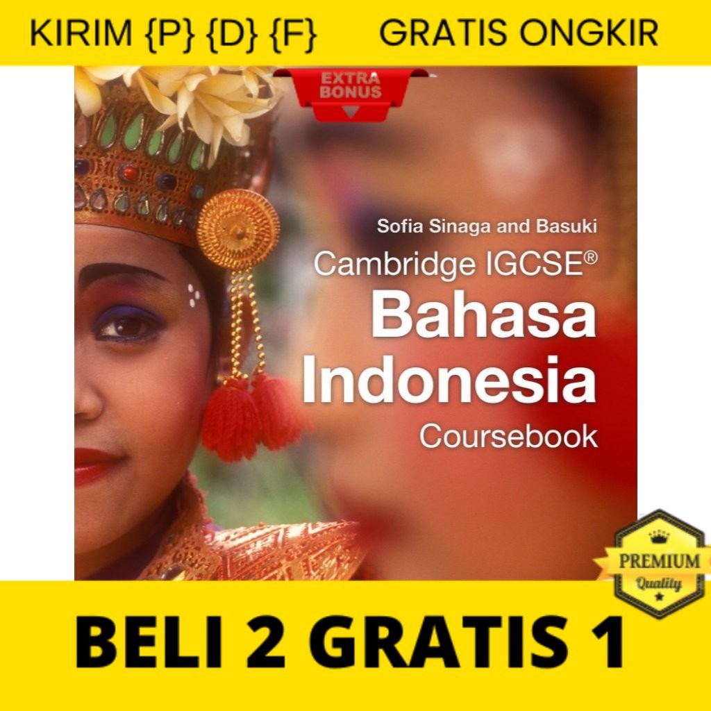 

{P} {D} {F} Cambridge IGCSE® Bahasa Indonesia Coursebook (Cambridge International IGCSE)