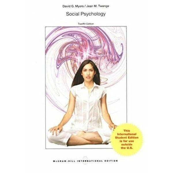 Social Psychology 12th TWELFTH edition by David g myers