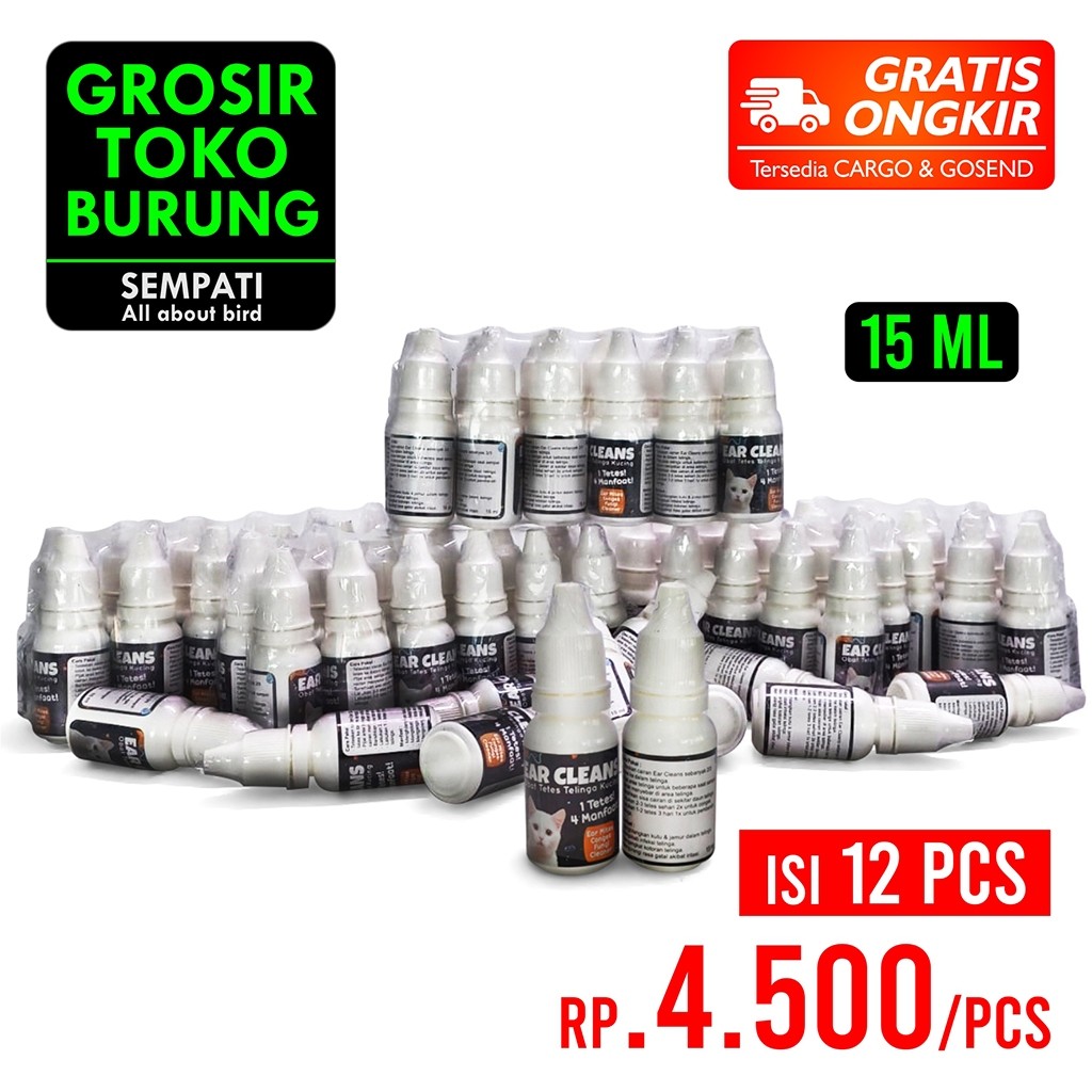

SEMPATI GROSIR Ear Cleans 15 Ml Isi 12 Pcs Obat Tetes Telinga Kucing Kitten Anabul Cairan Pembersih Penghilang Conge Ear Mites Earmites Kotoran Bau Infeksi Gatal Radang Telinga Kucing