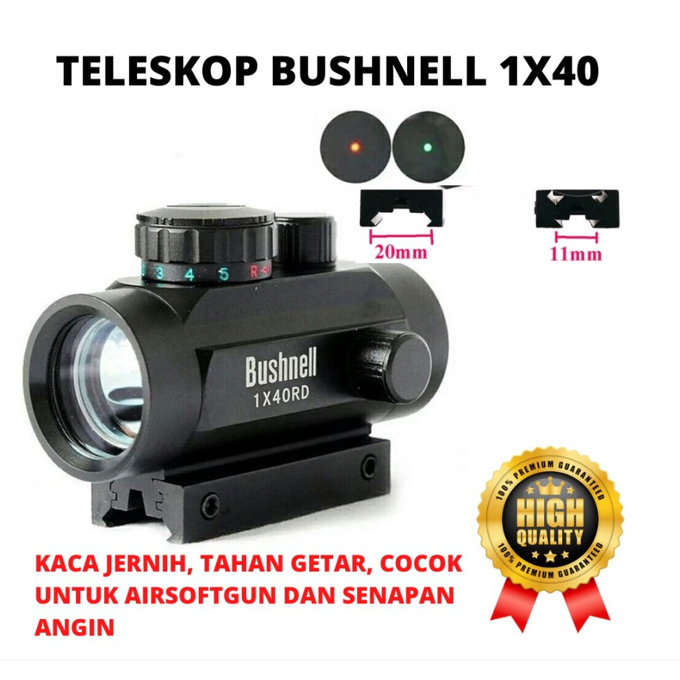 Red Dot Laser Merah Hijau BUSHNELL 1x40 RDL Telescope Teropong Anti Getar Teleskopp / Teleskop