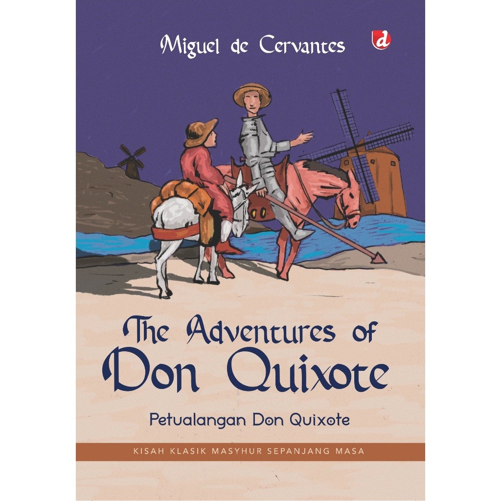 Judul Buku| The Adventures of Don Quixote Petualangan Don Quixote (Novel) Miguel de Cervantes  DIVA 