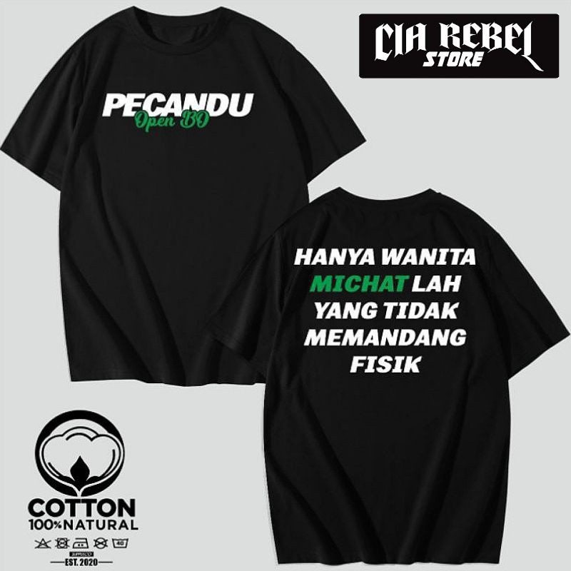 Kaos Baju Distro Michat Pecandu Open Bo - Cia Rebel