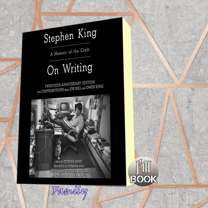 On Writing: A Memoir Of The Craft Stephen King