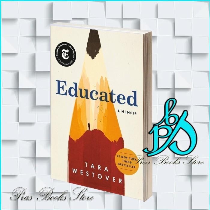 Educated: A Memoir Tara Westover
