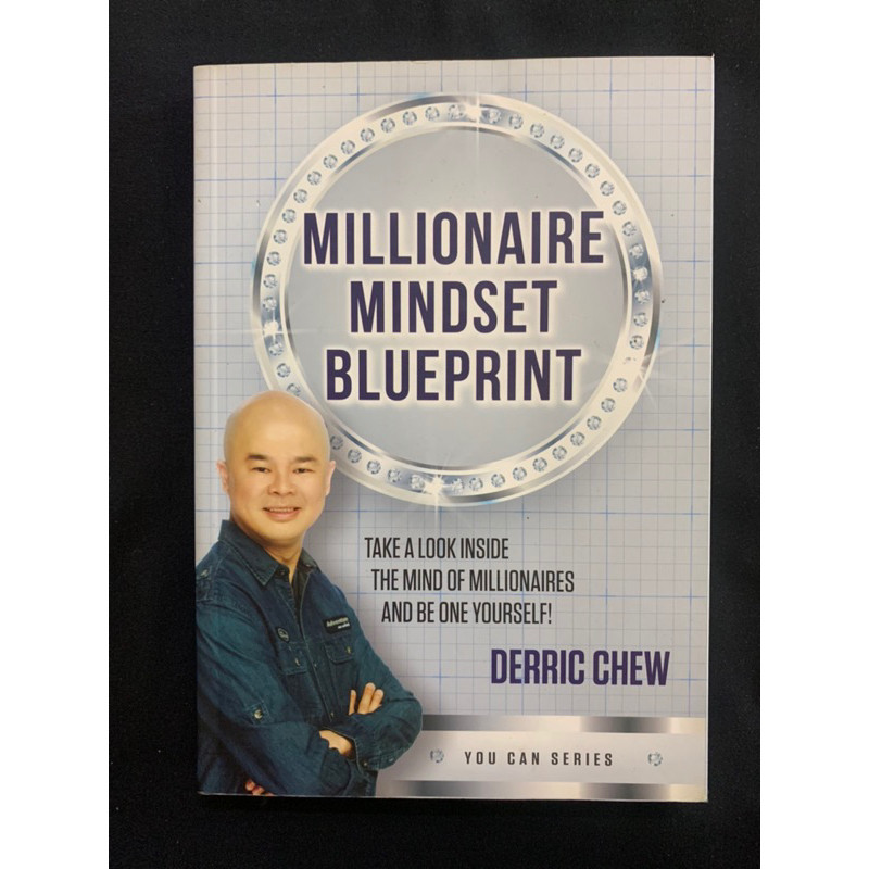 Millionaire mindset blueprint take a look inside the mind millionares and be one yourself by Dereic 