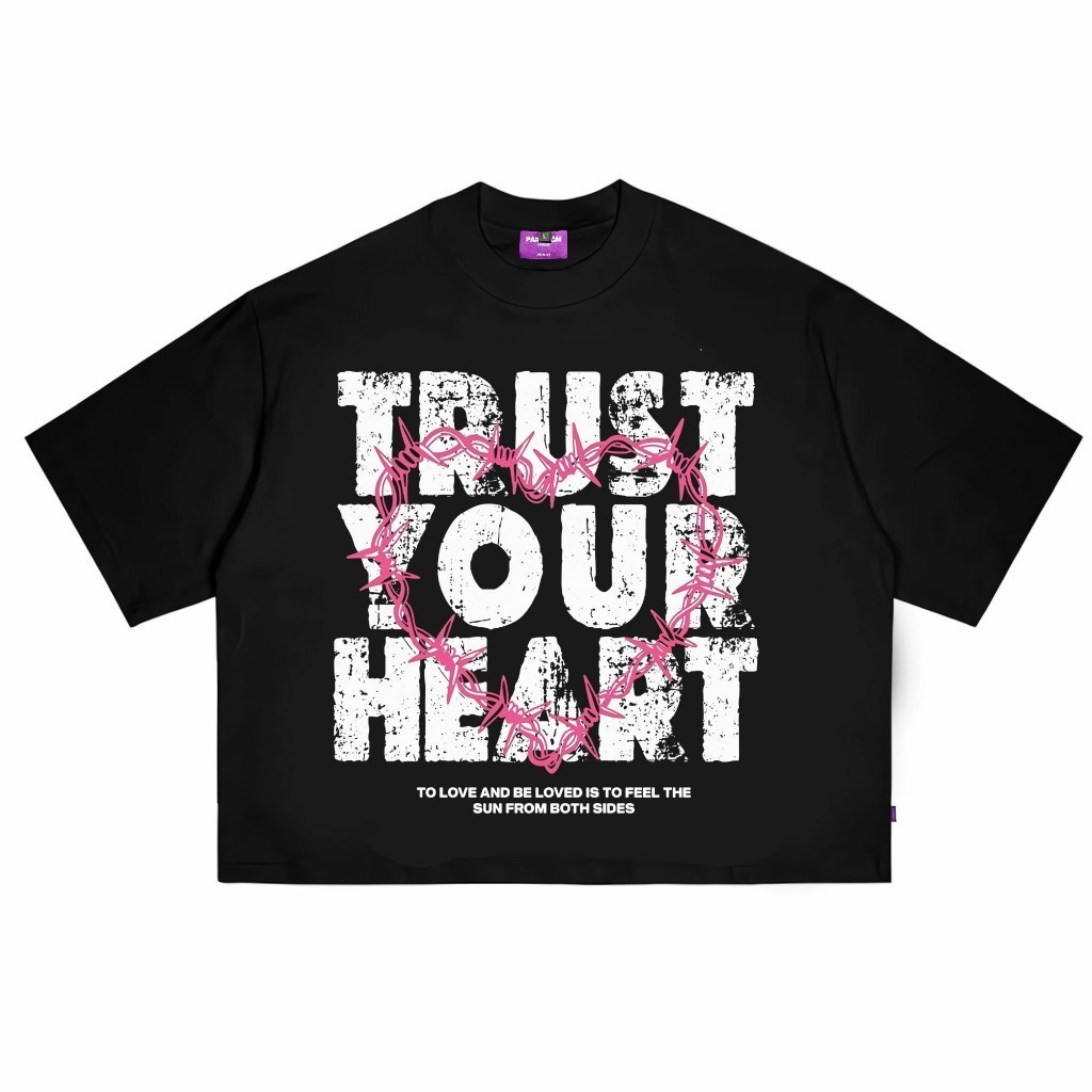 Tshirt Boxy Oversize Trust Your Heart Kaos Hitam Pria Wanita