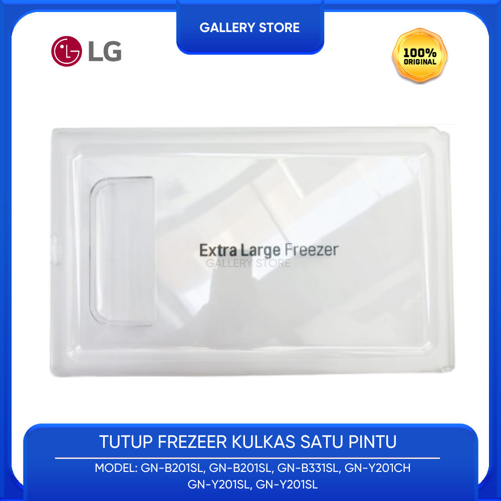 TUTUP PINTU FREZEER KULKAS LG 1 PINTU GN-B201SL GN-B201SL GN-B331SL GN-Y201CH GN-Y201SL GN-Y201SL GN