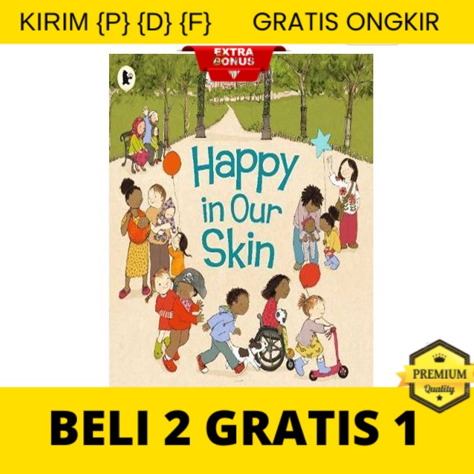

{P} {D} {F} Happy in Our Skin | Buku Cerita Anak