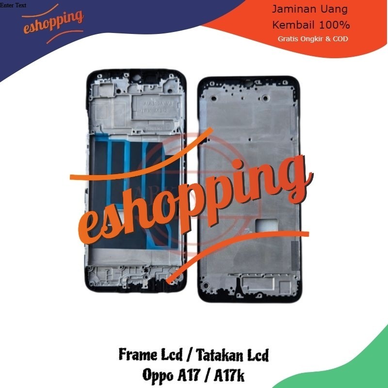 FRAME LCD - TATAKAN LCD - TULANG LCD OPPO A17 / A17K