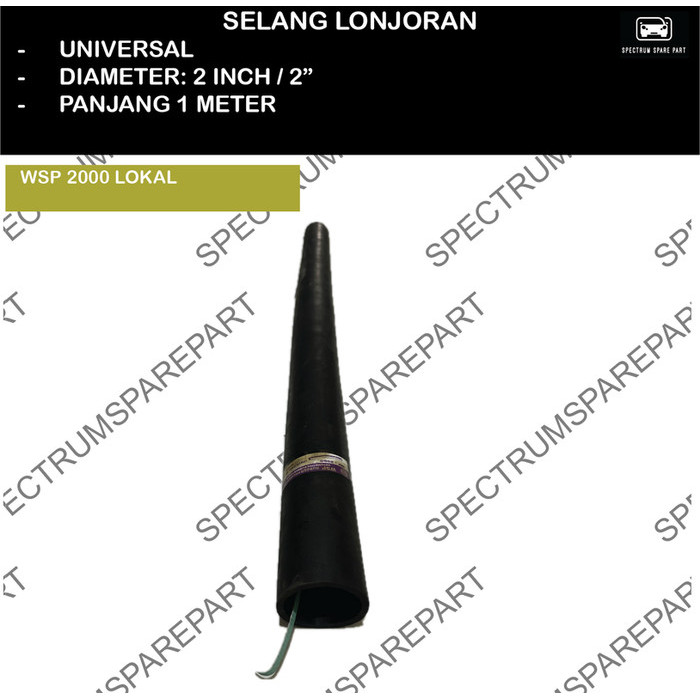 SELANG LONJORAN KARET 2 INCH 1 METER WSP 2000 LOKAL