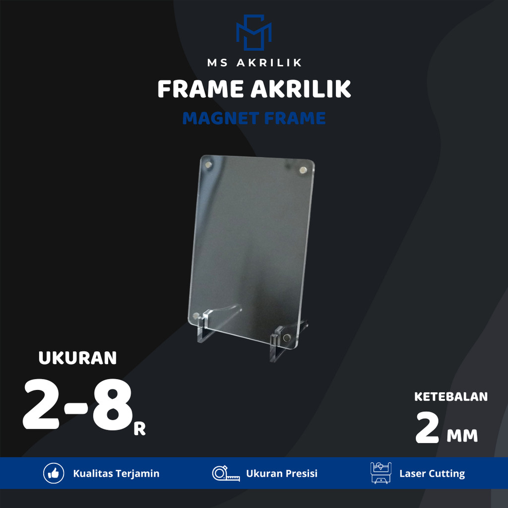 Frame akrilik/frame magnet/bingkai akrilik 2R 3R 4R 5R 6R 8R 2mm