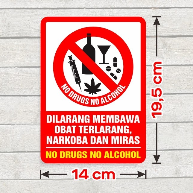 

Stiker Sign Dilarang Membawa Narkoba, Obat Terlarang dan Miras Sticker Vinyl No Drugs No Alcohol