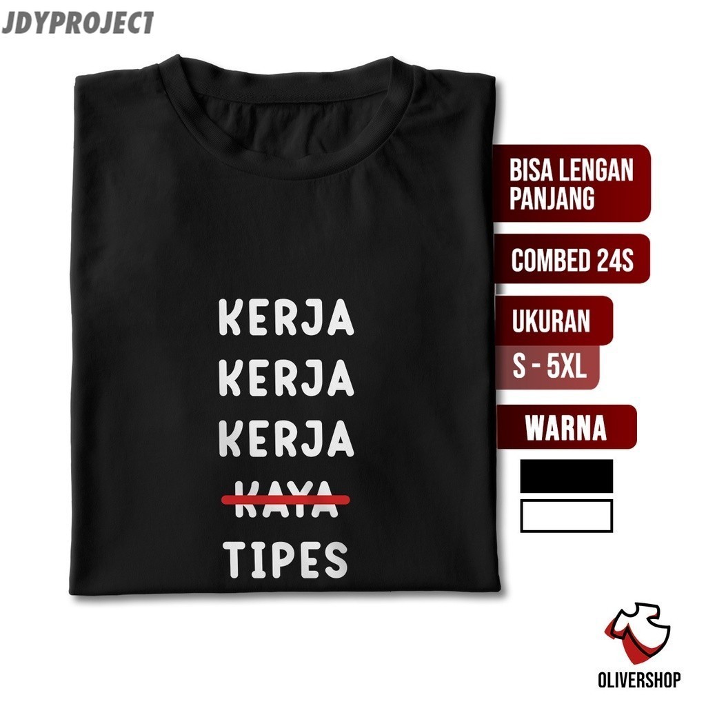 Baju Kaos Kata Lucu KERJA KERJA TIPES - plesetan parodi merek brand logo kata kata tulisan lucu unik