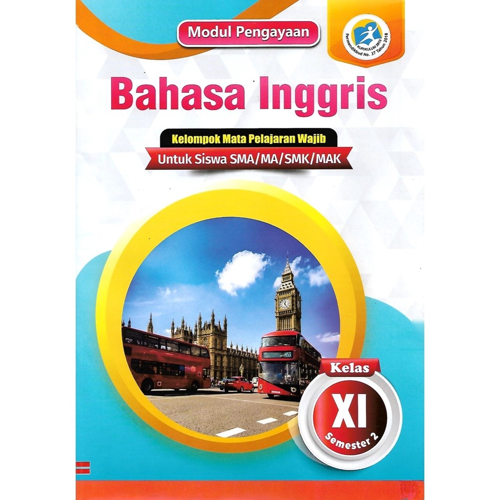 

Buku LKS Bahasa Inggris Kelas 11 SMA/MA/SMK/MAK Semester 2 Kurikulum 2013