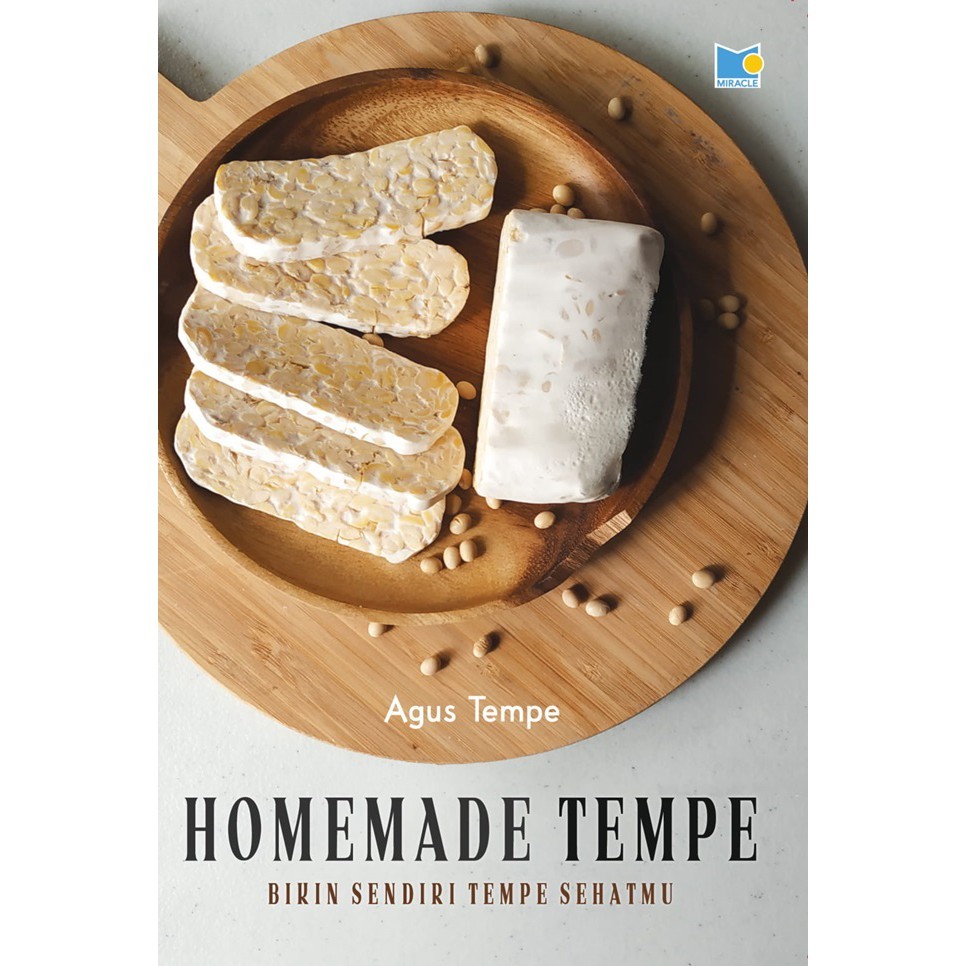 Gramedia Bogor - Homemade Tempe: Bikin Sendiri Tempe Sehatmu (Agus Tempe)