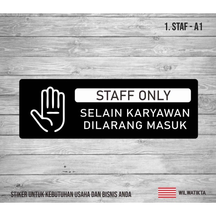 

Sign Akrilik Staff Only Printed | Sign Board Akrilik | Dilarang Masuk - STAFF ONLY