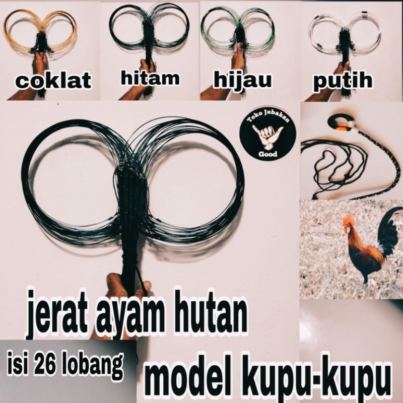 JU87Y JERAT AYAM MODEL KUPU-KUPU