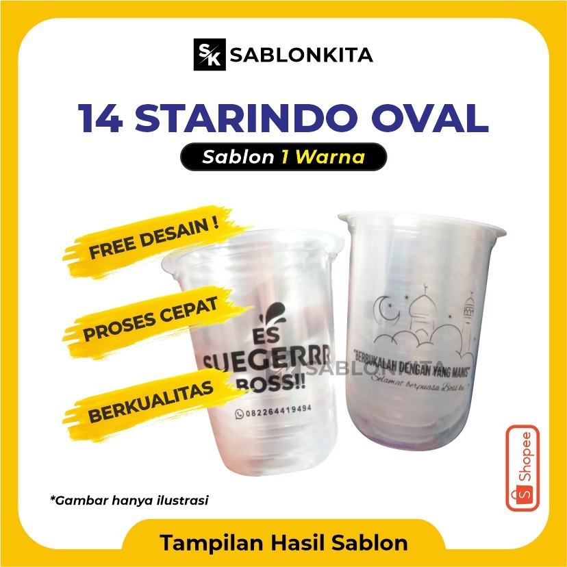 [[ SABLON CUP CUSTOM ]] OVAL 14 OZ STARINDO 8 gr Plastik Gelas Bening Transparan Minuman