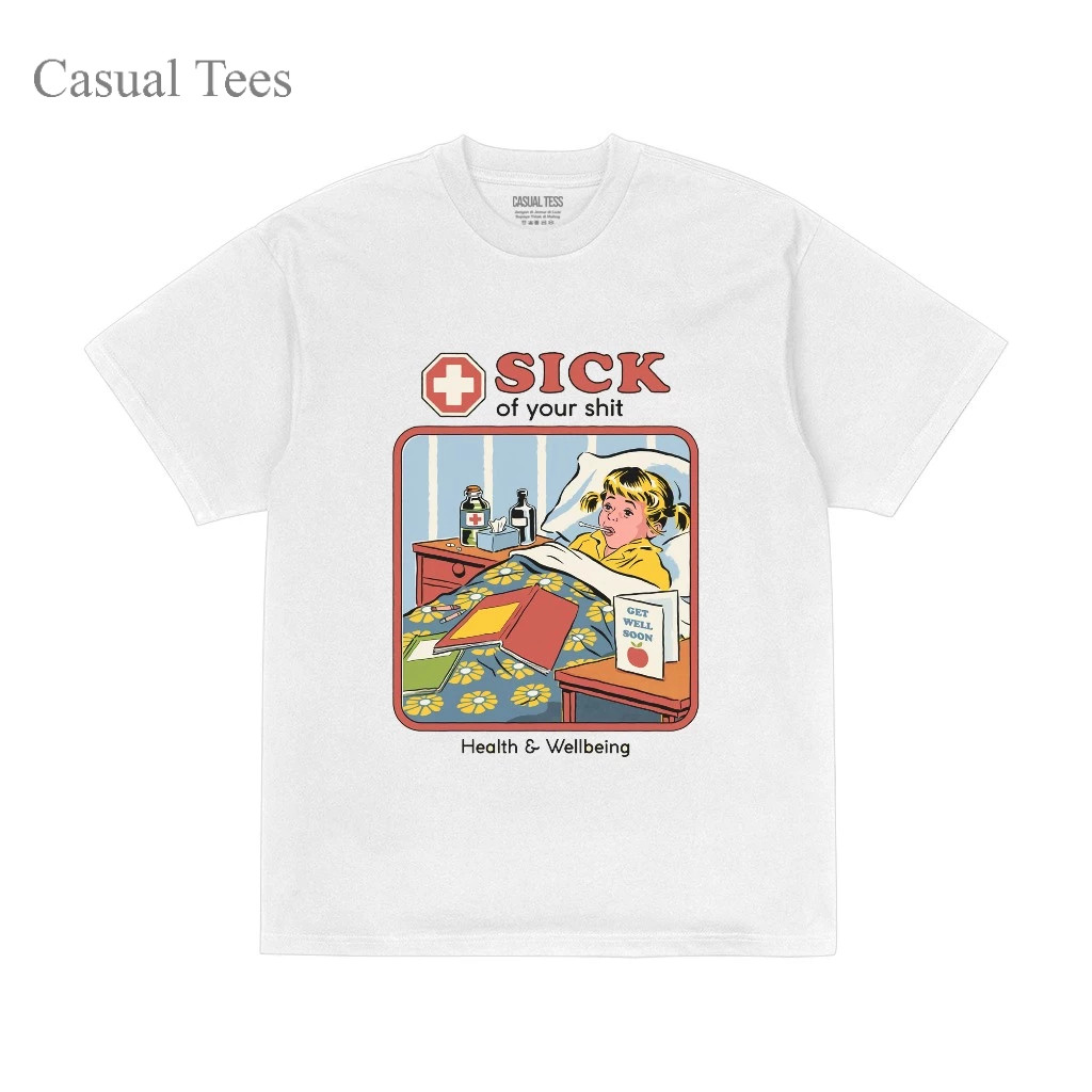 Kaos Sick Of Your Sh1t Steven Rhodes Tshirt Steven Rhodes Graphic Tees Katun Combed 24s Pria & Wanit