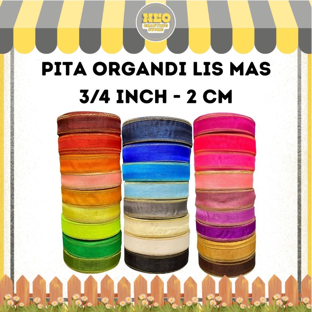 

Pita Organdi List Emas 3/4 inch (2 cm)