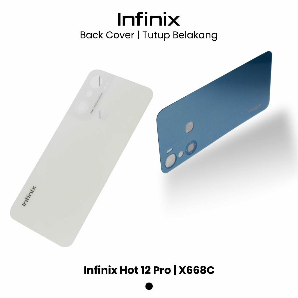 Terbaru Tutup Belakang Infinix Back Cover for Infinix 12 Pro / X668c (Model X668C)