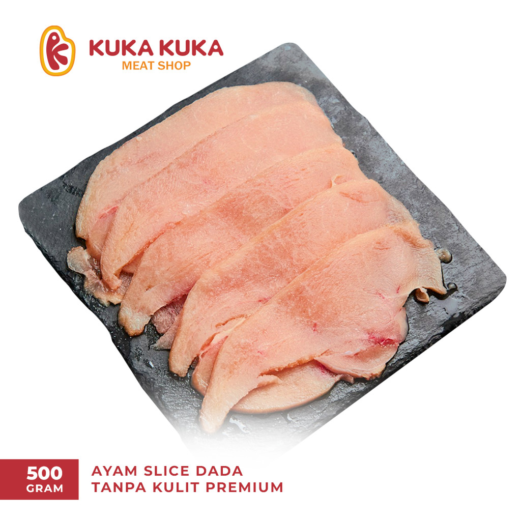 

Kuka - Ayam Slice Dada Tanpa Kulit Premium 500gr