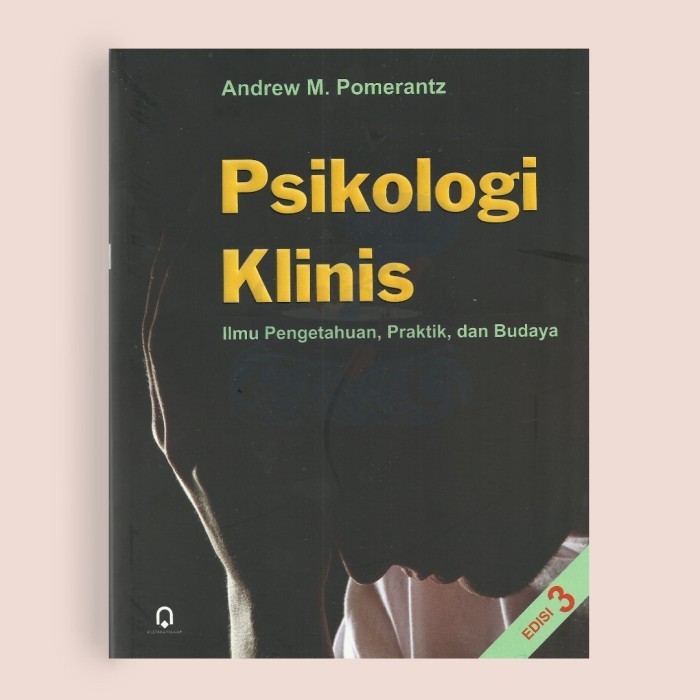 Psikologi Klinis Edisi 3 - Andrew Pomerantz