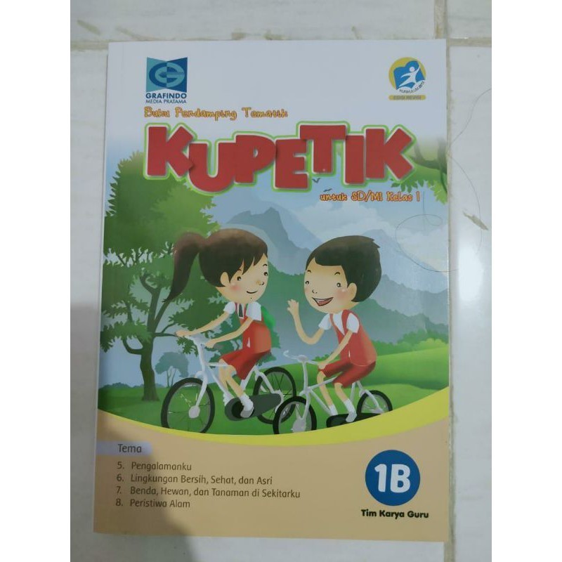 New Buku Pendamping Tematik Kupetik 1B Grafindo
