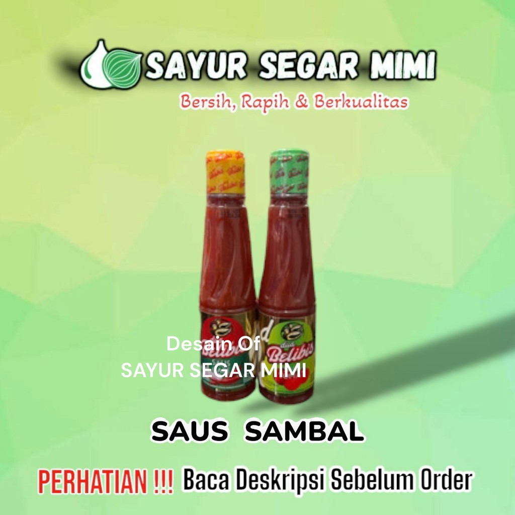 

Dua Belibis Saus Sambal/Tomat 135ml - Sayur Segar Mimi