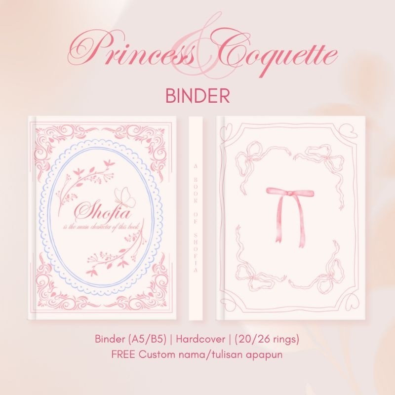 

(READY & Custom) BINDER Princess & Coquette Hardcover Binder FREE Custom tulisan/nama | A5 (6 / 20 ring) | B5 (26 ring)