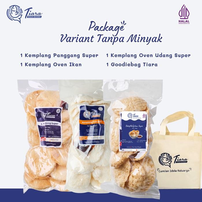 

PAKET MIX Kerupuk Oven Udang Super Kemplang Panggang Ikan Tenggiri Tiara Snacks Bangka Makanan Food