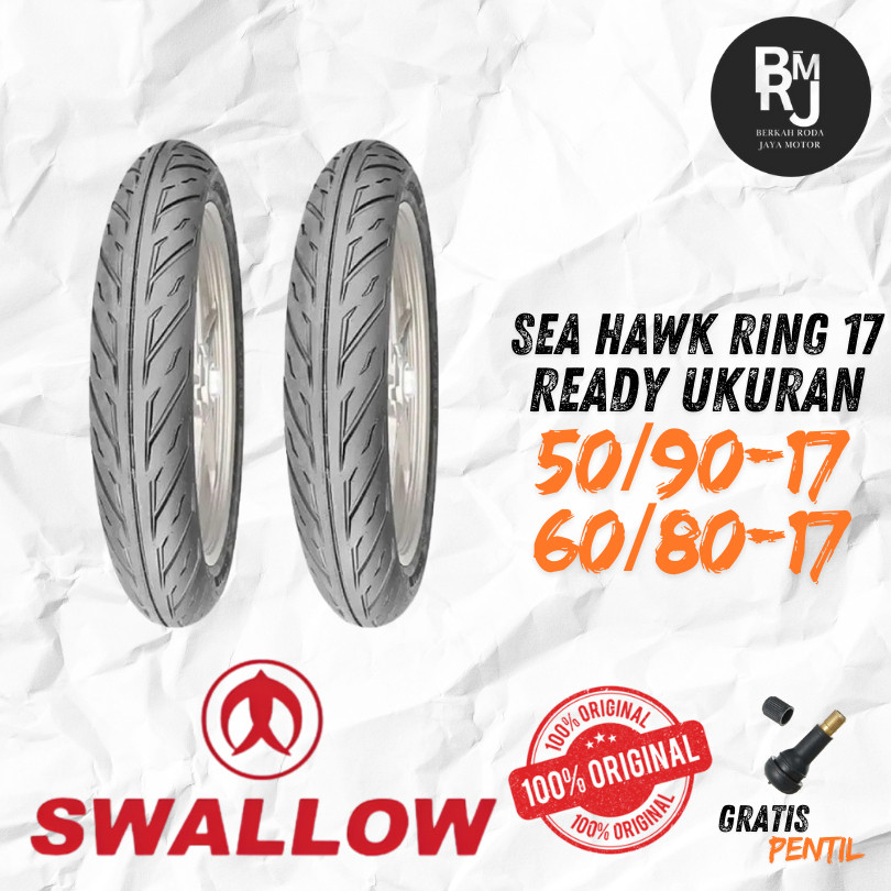 SEPASANG/SATUAN BAN SWALLOW SEA HAWK RING 17 UKURAN 50/90 & 60/80 TUBETYPE