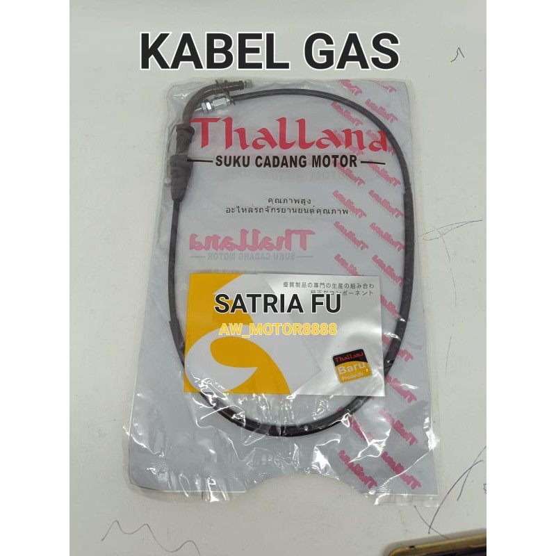KABEL GAS SATRIA FU / SATRIA FU 150 TALI GAS (THALLAND)