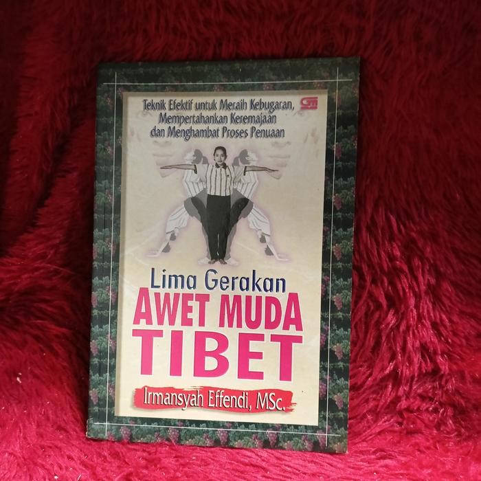 BUKU LIMA GERAKAN AWET MUDA TIBET BY IRMANSYAH EFFENDI