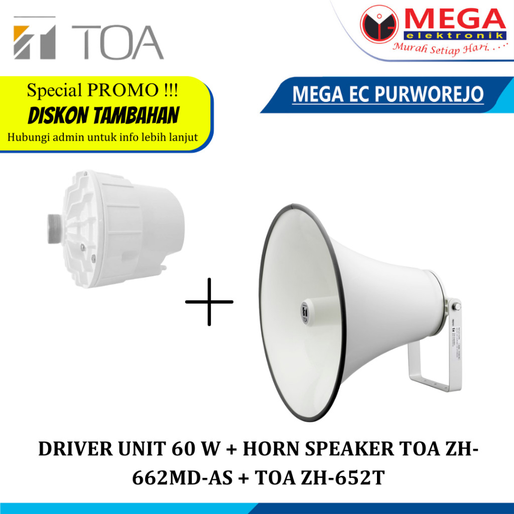 DRIVER UNIT 60W + HORN SPEAKER TOA ZH-662MD-AS + TOA ZH-652T